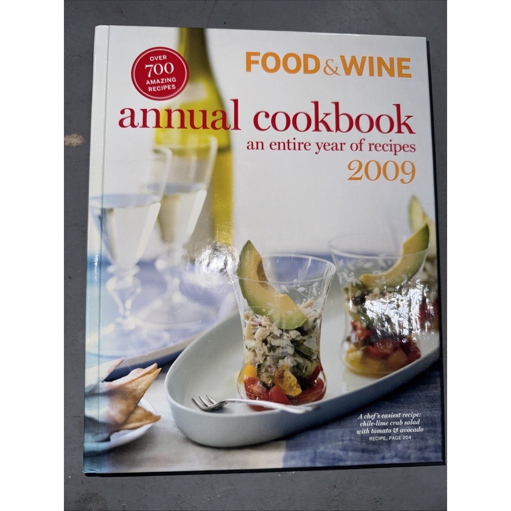 Food and Wine Annual Cookbook 2009 Hardcover recipes for all occasions READ